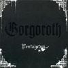 Gorgoroth - Pentagram