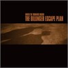The Dillinger Escape Plan - Under The Running Board (Reissue + Bonus)