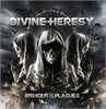 Divine Heresy - Bringer Of Plagues