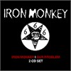 Iron Monkey - Iron Monkey / Our Problem (2Cd) 