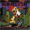 Birdflesh - Alive Autopsy / Trip To The Grave