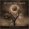 Before The Dawn - Deathstar Rising