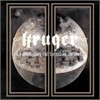 Kruger - For Death, Glory, And The End Of The World