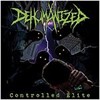 Dehumanized - Controlled Elite