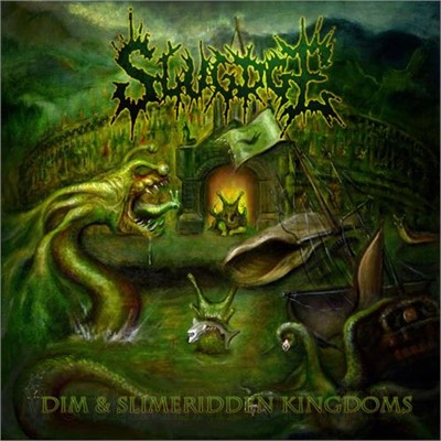 Slugdge - Dim And Slimeridden Kingdoms (Limited Edition Gatefold 2Xlp)