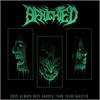Benighted - Dogs Always Bite Harder Than Their Masters