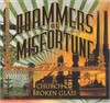 Hammers Of Misfortune - Fields/Church Of Broken Glass