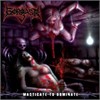 Gorgasm - Masticate To Dominate